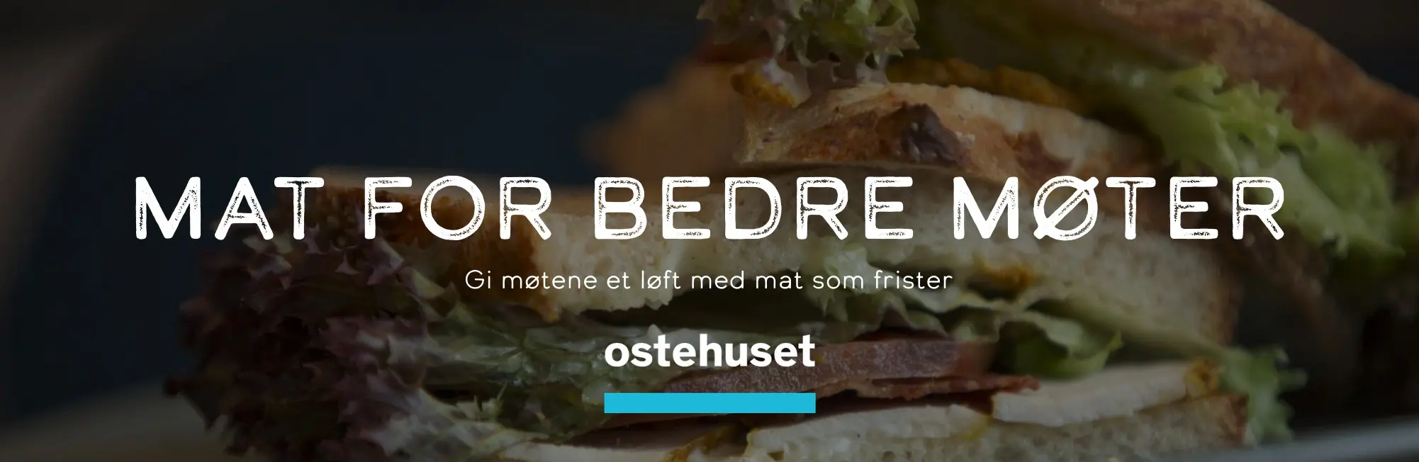 Ostehuset: Mat for bedre møter – gi møtene et løft med mat som frister